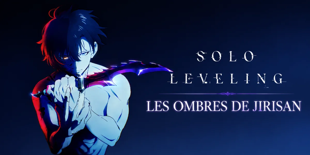 𝐒𝐨𝐥𝐨 𝐋𝐞𝐯𝐞𝐥𝐢𝐧𝐠 𝐑𝐏 : 𝐋𝐞𝐬 𝐎𝐦𝐛𝐫𝐞𝐬 𝐝𝐮 𝐉𝐢𝐫𝐢𝐬𝐚𝐧