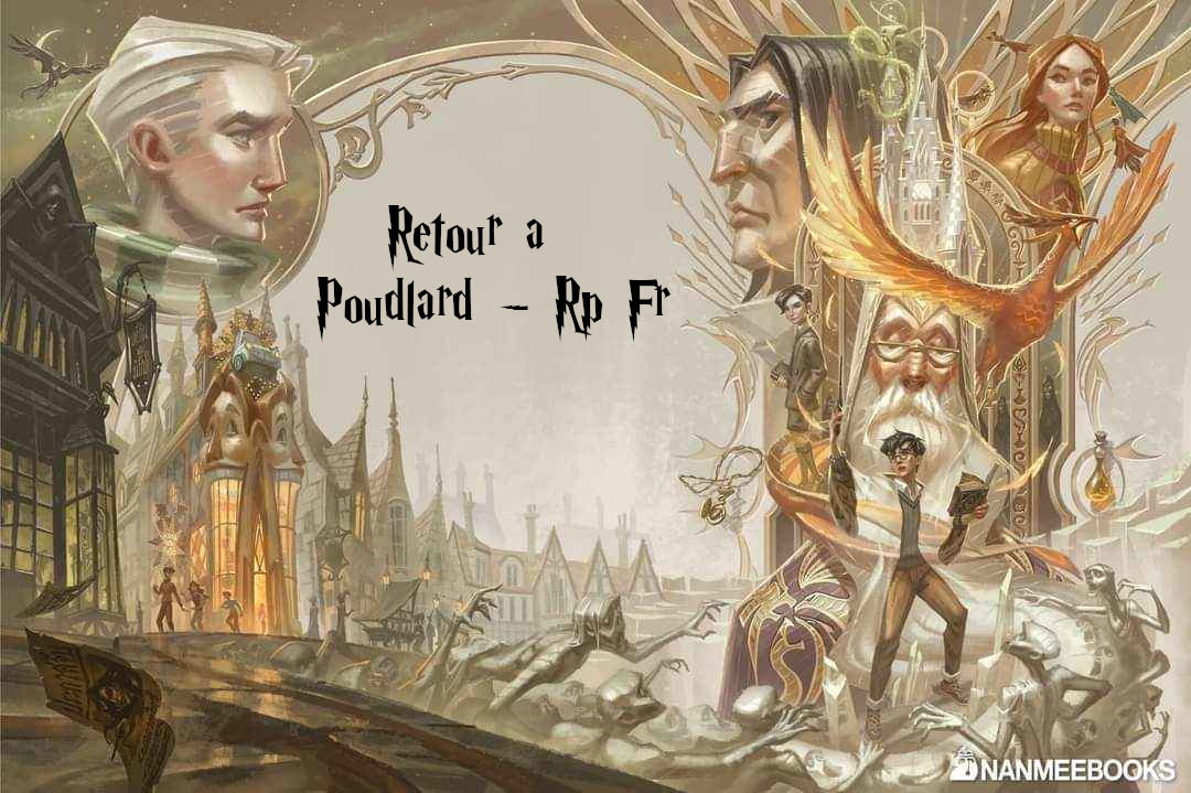 Retour à Poudlard ~ RP FR
